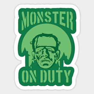 MONSTER ON DUTTY Sticker